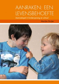 Aanraken: een levensbehoefte