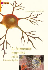 Autoimmune Reactions and the Immune System
