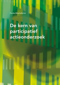 De kern van participatief actieonderzoek