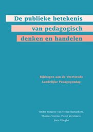 De publieke betekenis van pedagogisch denken en handelen