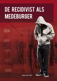 De recidivist als medeburger