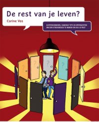 De rest van je leven?