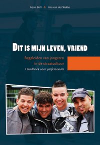 Dit is mijn leven, vriend