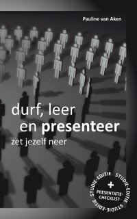 Durf, Leer en Presenteer - studie-editie