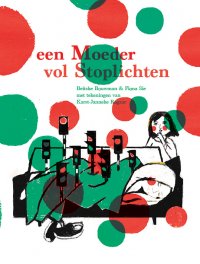 Een Moeder vol Stoplichten