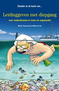 Einstein en de kunst van... leidinggeven met diepgang