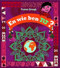 En wie ben jij?