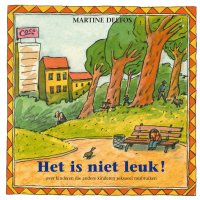 Het is niet leuk