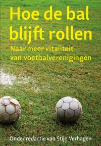 Hoe de bal blijft rollen
