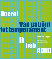 Hoera! Ik heb ADHD