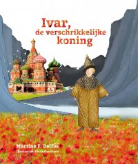 Ivar, de verschrikkelijke koning