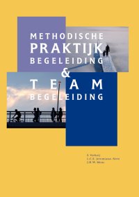 Methodische praktijkbegeleiding en teambegeleiding