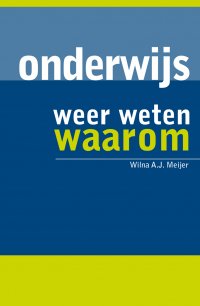 Onderwijs weer weten waarom