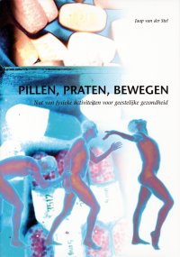 Pillen, praten, bewegen