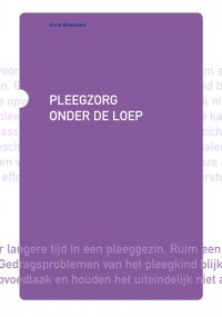Pleegzorg onder de loep