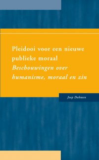 Pleidooi voor een nieuwe publieke moraal