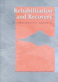 Rehabilitation and Recovery