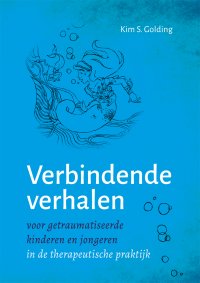 Verbindende verhalen voor getraumatiseerde kinderen en jongeren