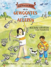 Wat kun je doen als je gewoontes wilt afleren