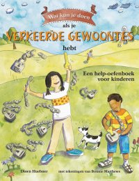 Wat kun je doen als je verkeerde gewoontes hebt