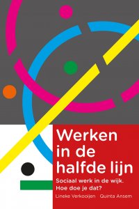 Werken in de halfde lijn
