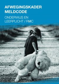 Afwegingskader van het onderwijs bij de meldcode kindermishandeling