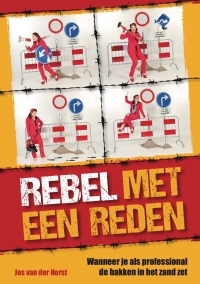 De rebel of: de kritische professional